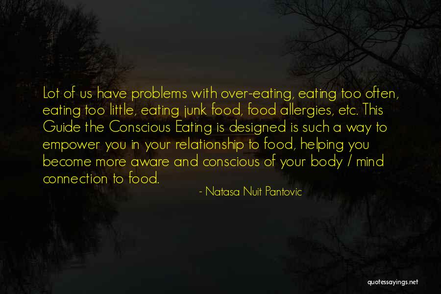Junk Mind Quotes By Natasa Nuit Pantovic Junk Mind Quotes By Natasa Nuit Pantovic