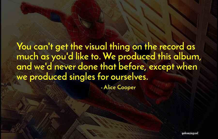 Junkateria Quotes By Alice Cooper Junkateria Quotes By Alice Cooper