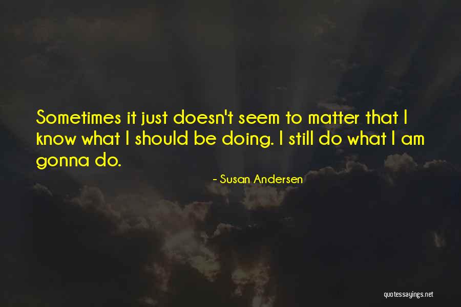 Junkenstein Quotes By Susan Andersen Junkenstein Quotes By Susan Andersen