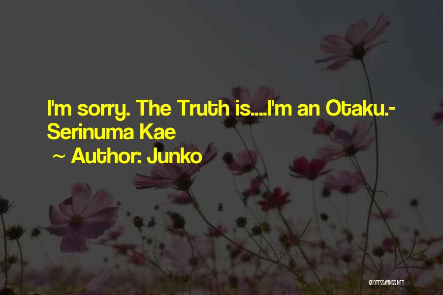 Junko Quotes 1540907