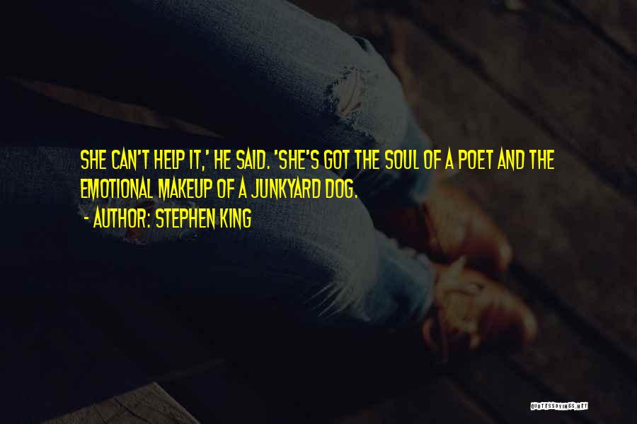 Junkyard Dog Quotes By Stephen King