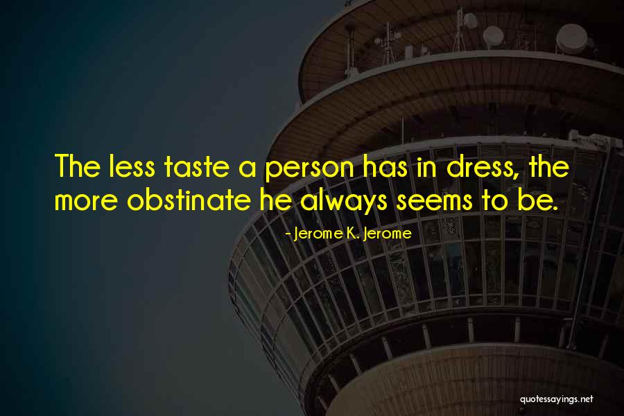 Junnar Quotes By Jerome K. Jerome Junnar Quotes By Jerome K. Jerome