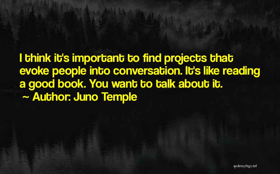 Juno Quotes By Juno Temple