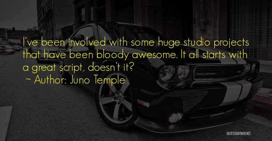 Juno Quotes By Juno Temple