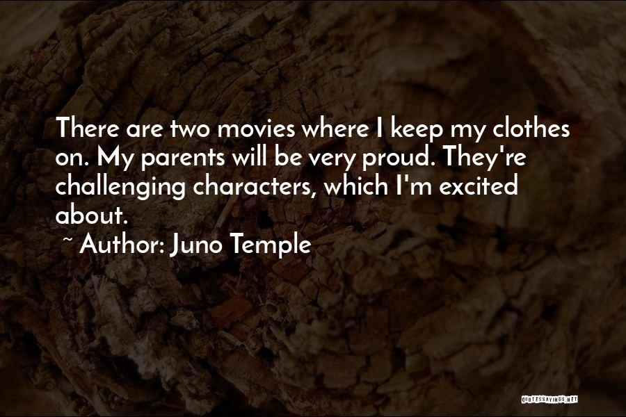 Juno Quotes By Juno Temple