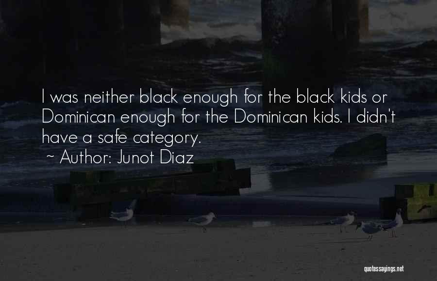 Junot Diaz Quotes 1428582