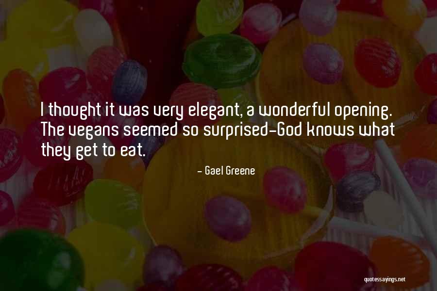 Juodu Atspalviu Quotes By Gael Greene