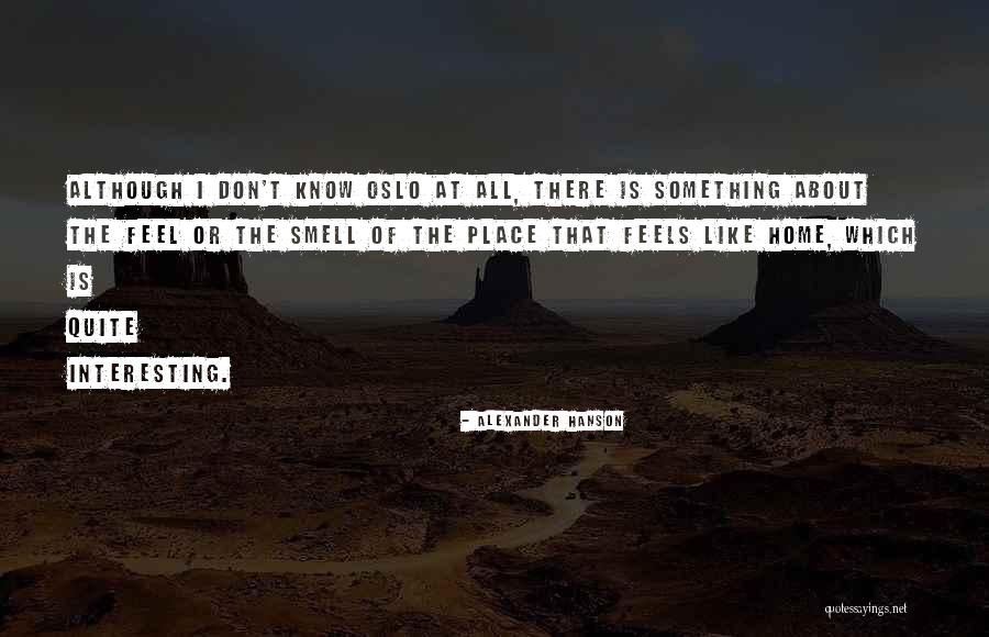 Juotubr Quotes By Alexander Hanson Juotubr Quotes By Alexander Hanson