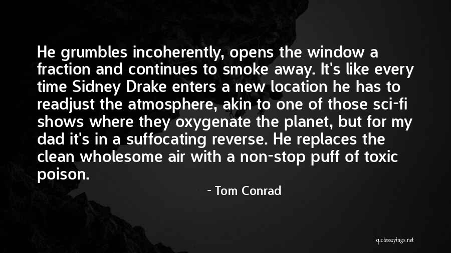 Juozas Miltinis Quotes By Tom Conrad Juozas Miltinis Quotes By Tom Conrad