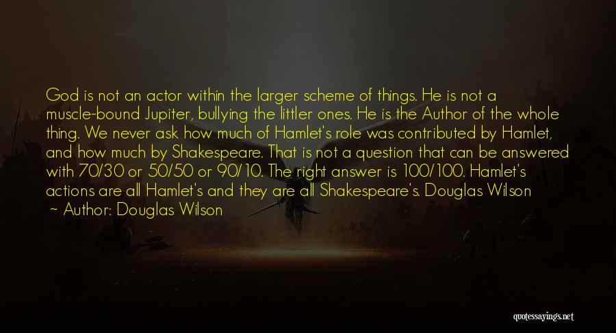 Jupiter God Quotes By Douglas Wilson