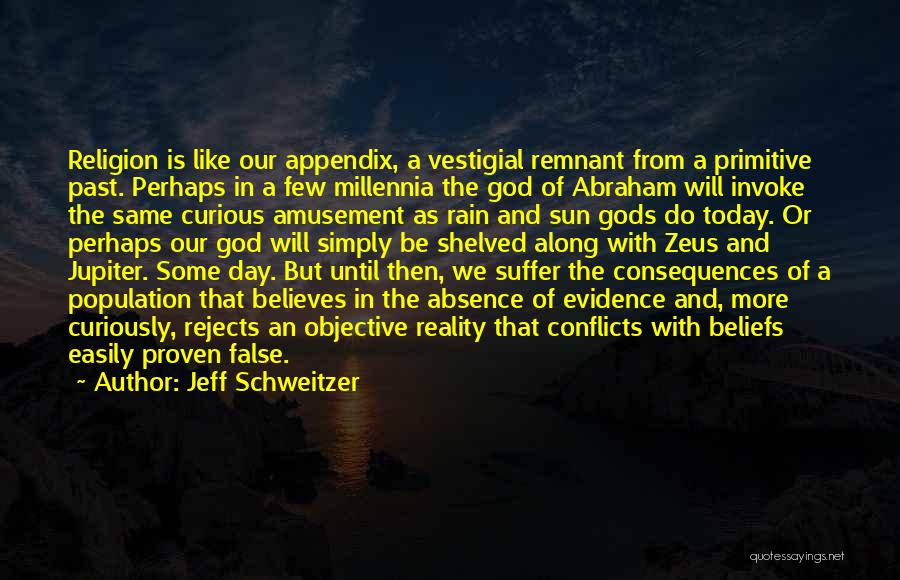 Jupiter God Quotes By Jeff Schweitzer
