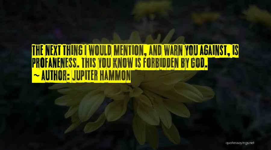 Jupiter God Quotes By Jupiter Hammon