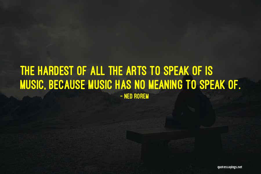 Jurai Andou Quotes By Ned Rorem Jurai Andou Quotes By Ned Rorem