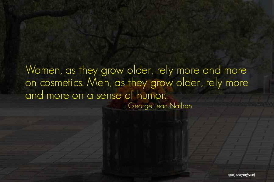 Juraimi Hamid Quotes By George Jean Nathan Juraimi Hamid Quotes By George Jean Nathan