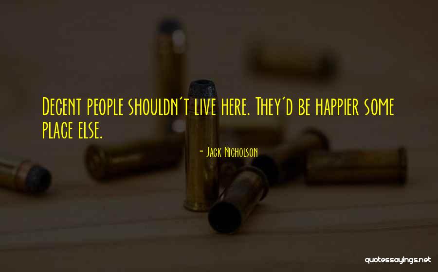 Jurandir Primo Quotes By Jack Nicholson Jurandir Primo Quotes By Jack Nicholson