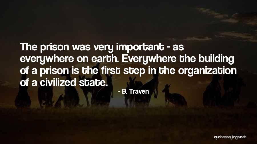 Juranek Auctions Quotes By B. Traven Juranek Auctions Quotes By B. Traven