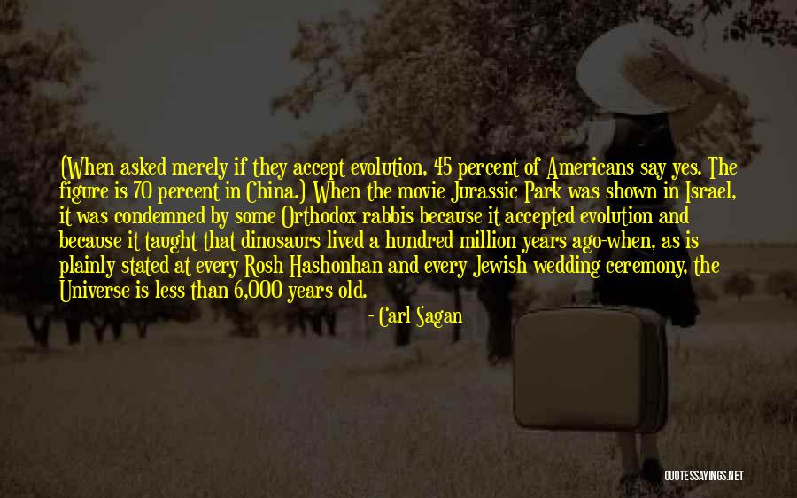 Jurassic Park 3 Quotes By Carl Sagan