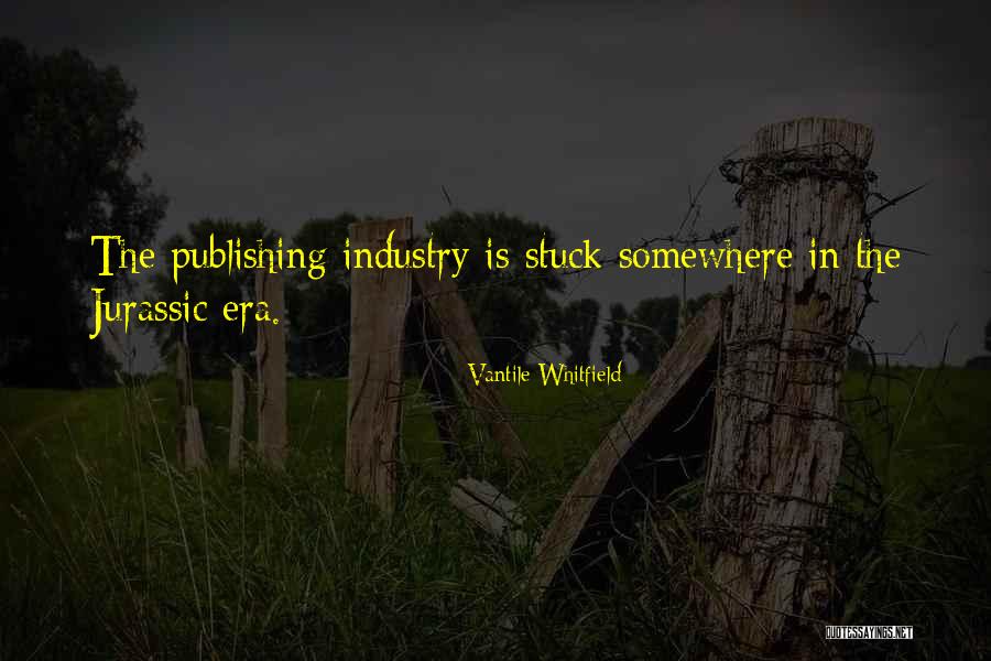 Jurassic Quotes By Vantile Whitfield