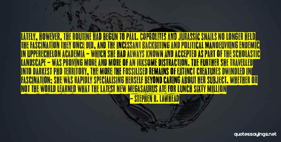 Jurassic World 3 Quotes By Stephen R. Lawhead Jurassic World 3 Quotes By Stephen R. Lawhead