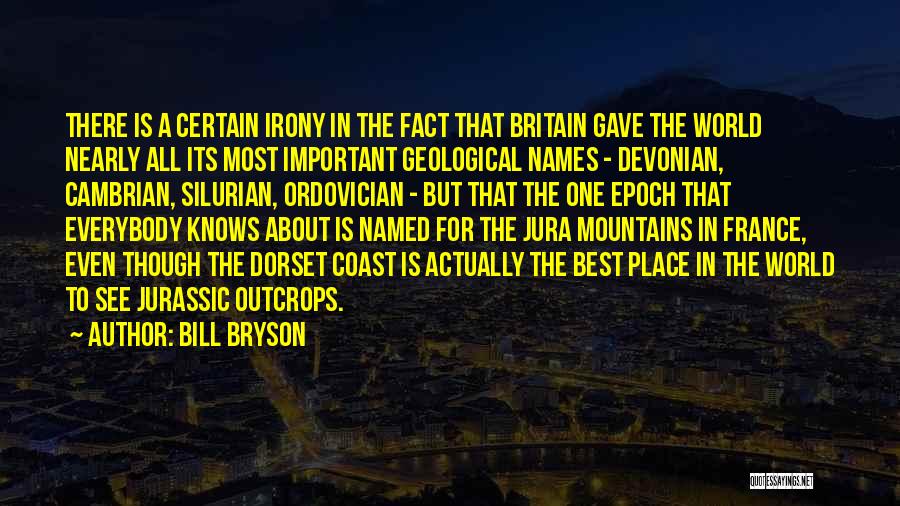 Jurassic World Quotes By Bill Bryson