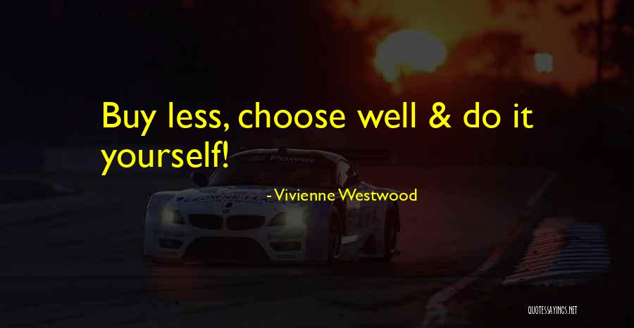 Jurat Notary Quotes By Vivienne Westwood Jurat Notary Quotes By Vivienne Westwood