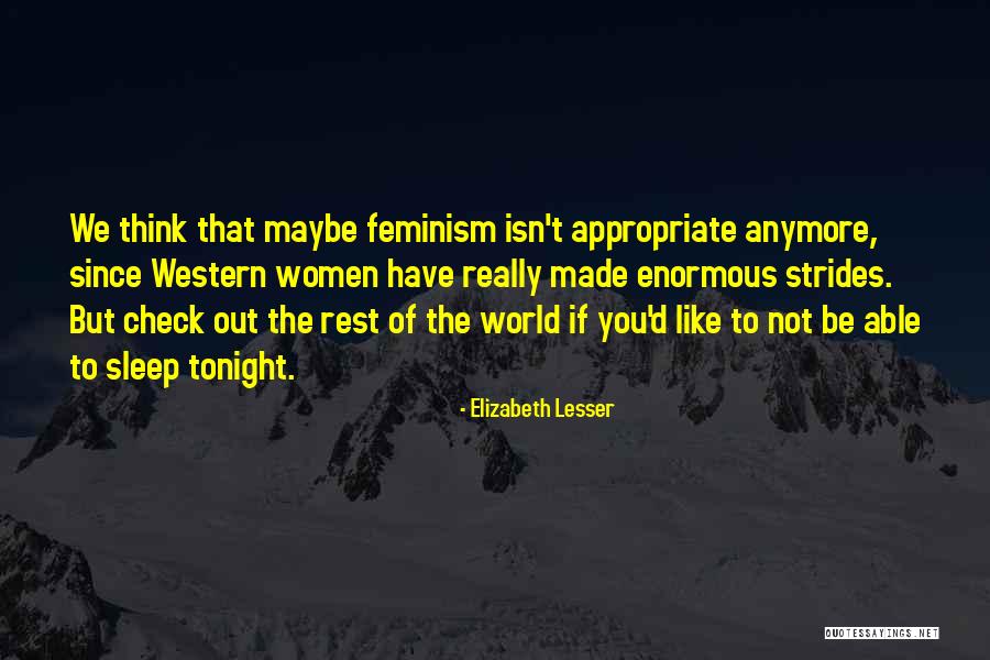 Jurcicev Pohod Quotes By Elizabeth Lesser Jurcicev Pohod Quotes By Elizabeth Lesser
