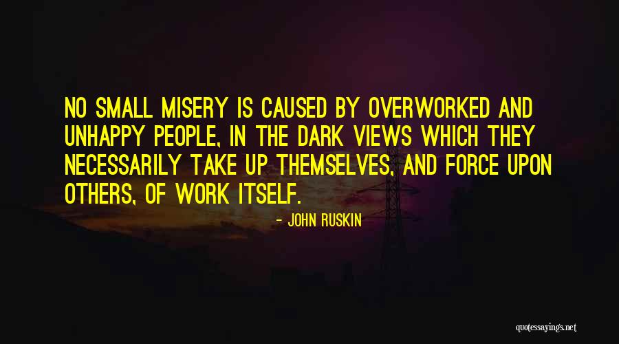 Jure Grando Quotes By John Ruskin Jure Grando Quotes By John Ruskin