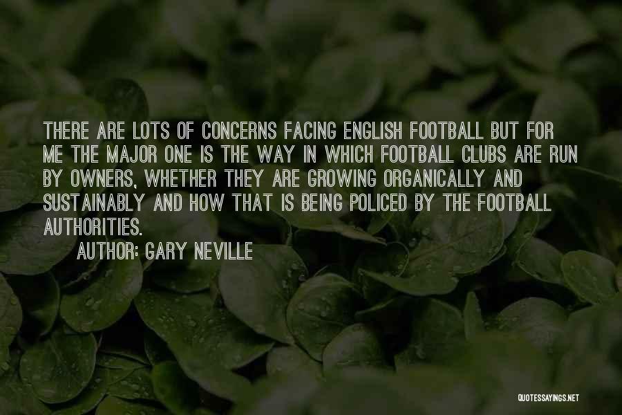 Juren Vu Quotes By Gary Neville