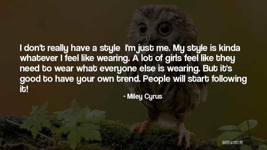 Jurgen Bey Quotes By Miley Cyrus Jurgen Bey Quotes By Miley Cyrus