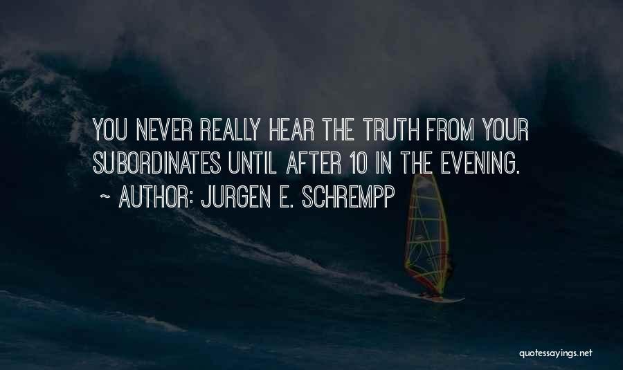 Jurgen E. Schrempp Quotes 262398