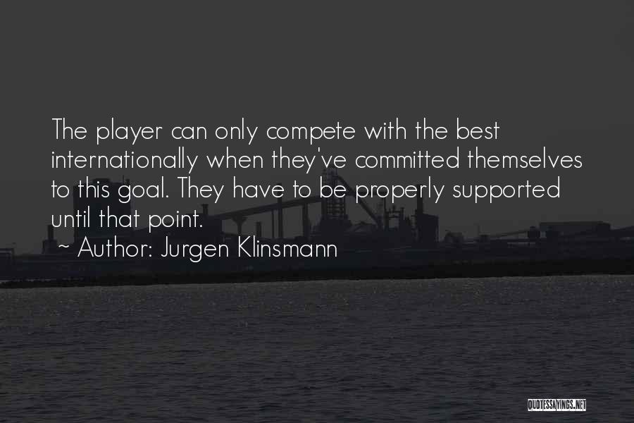 Jurgen Klinsmann Quotes 1267251