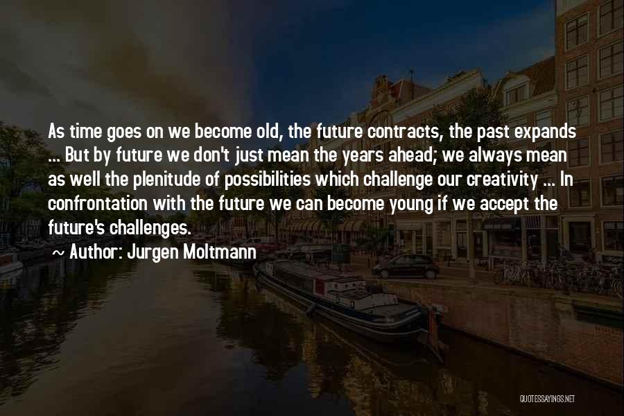 Jurgen Moltmann Quotes 1106276