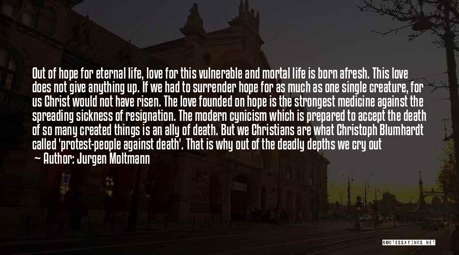 Jurgen Moltmann Quotes 1644896