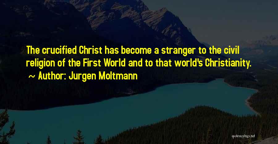 Jurgen Moltmann Quotes 1740283