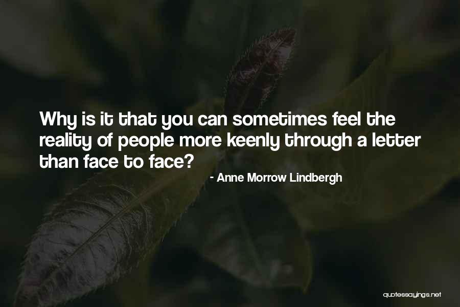Jurgita Jurkute Quotes By Anne Morrow Lindbergh Jurgita Jurkute Quotes By Anne Morrow Lindbergh