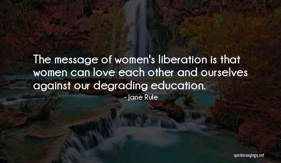 Jurgita Slavik Quotes By Jane Rule Jurgita Slavik Quotes By Jane Rule