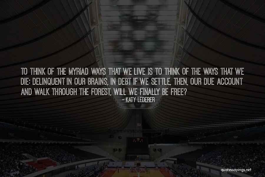 Jurickson Quotes By Katy Lederer Jurickson Quotes By Katy Lederer
