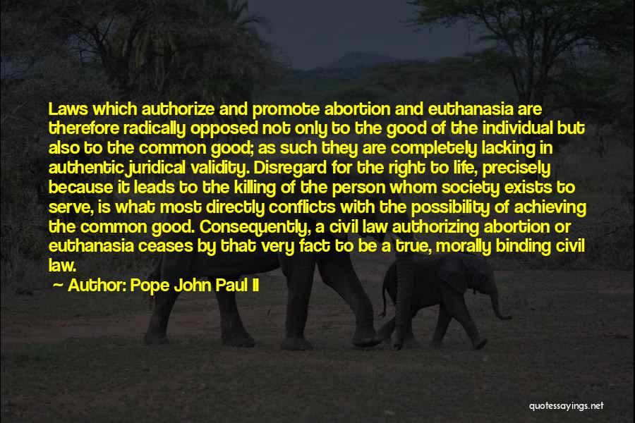 Juridical Person Quotes By Pope John Paul II