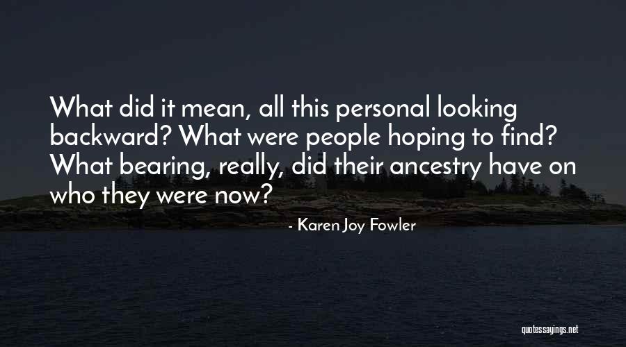 Jurij Rodionov Quotes By Karen Joy Fowler Jurij Rodionov Quotes By Karen Joy Fowler