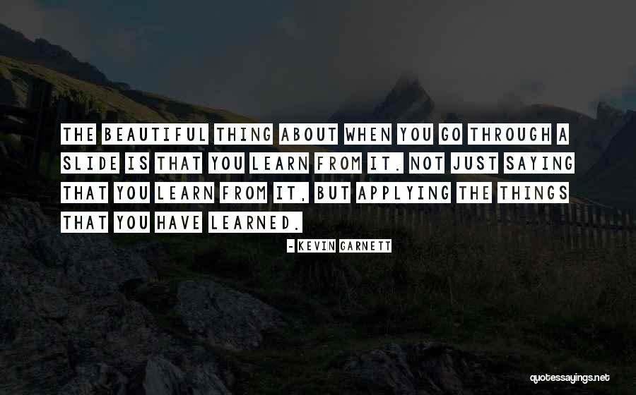 Jurij Toplak Quotes By Kevin Garnett Jurij Toplak Quotes By Kevin Garnett