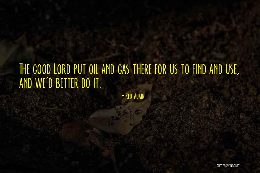 Jurij Toplak Quotes By Red Adair Jurij Toplak Quotes By Red Adair