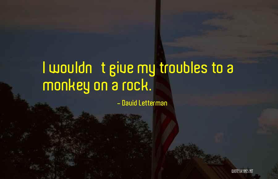 Jurina Quotes By David Letterman Jurina Quotes By David Letterman