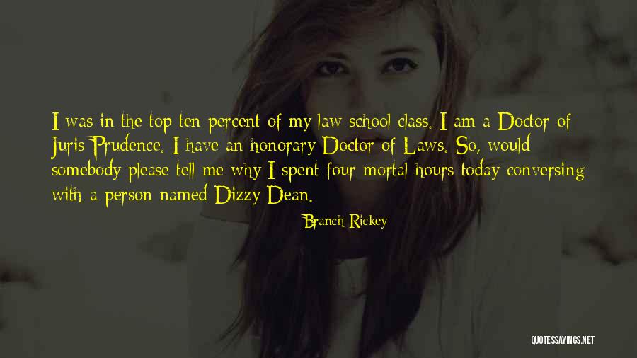 Juris Doctor Quotes By Branch Rickey Juris Doctor Quotes By Branch Rickey