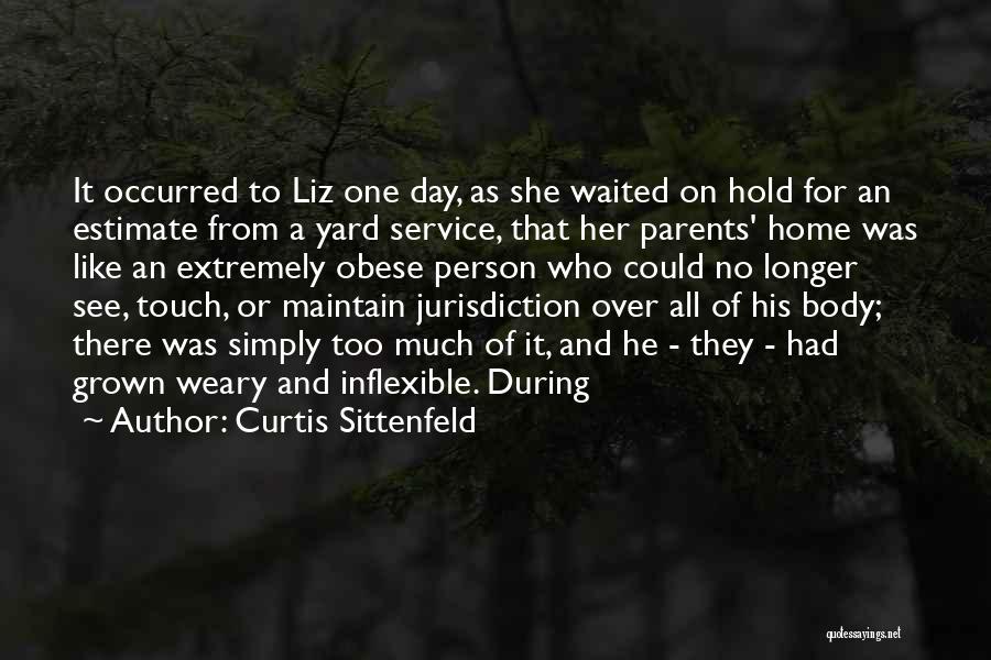 Jurisdiction Quotes By Curtis Sittenfeld