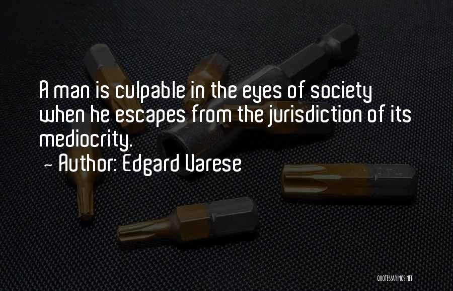 Jurisdiction Quotes By Edgard Varese