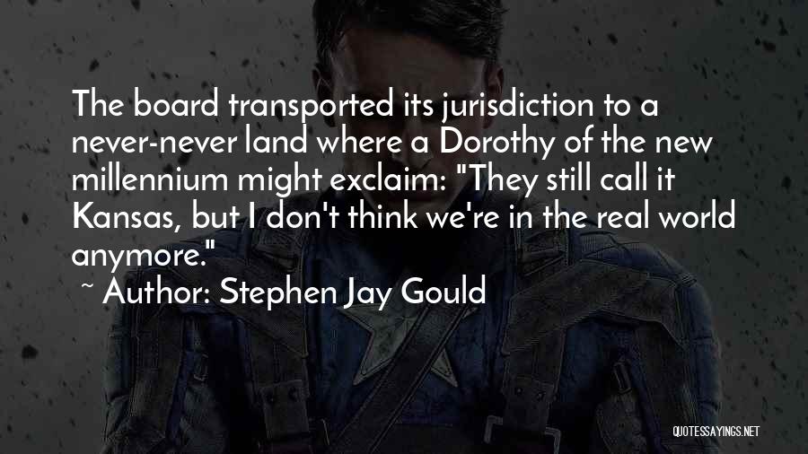 Jurisdiction Quotes By Stephen Jay Gould