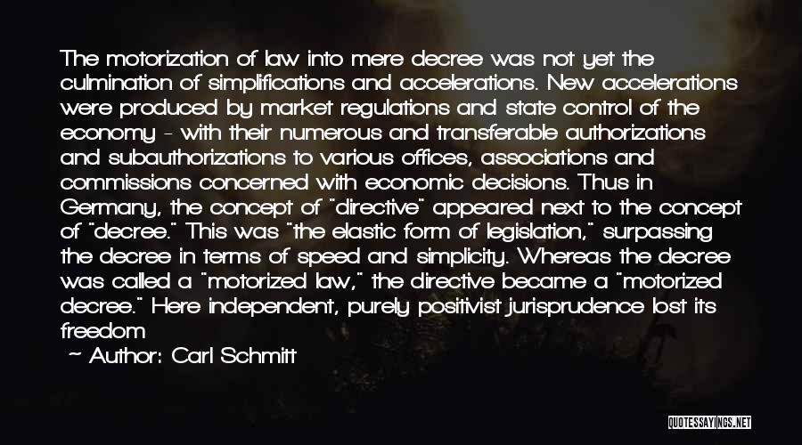 Jurisprudence Quotes By Carl Schmitt