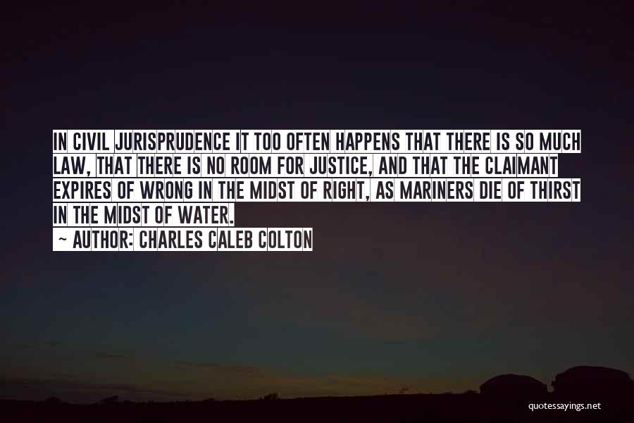 Jurisprudence Quotes By Charles Caleb Colton
