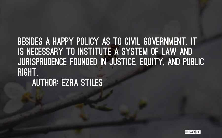 Jurisprudence Quotes By Ezra Stiles