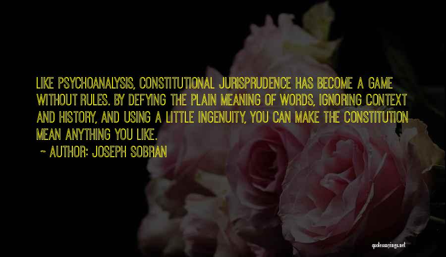 Jurisprudence Quotes By Joseph Sobran